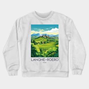 A Pop Art Travel Print of Langhe-Roero - Italy Crewneck Sweatshirt